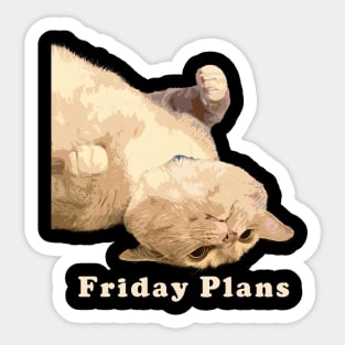 Friday Plans - Orange Cat Sticker